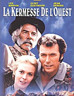 Affiche du film La Kermesse de lOuest (1969) de Joshua Logan. Voir La Kermesse de lOuest en streaming / torrent sur meilleurs-films.fr